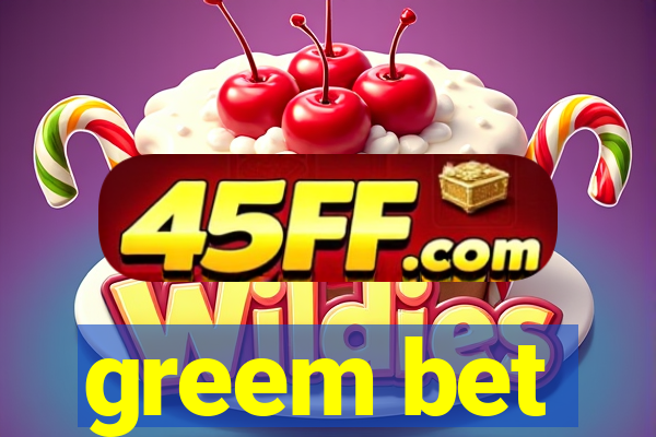 greem bet